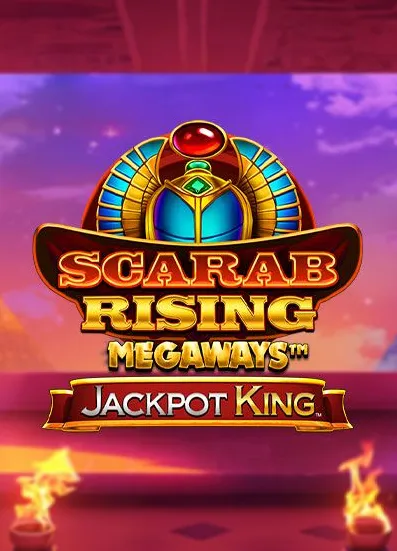 Scarab Rising Megaways Jackpot King slot